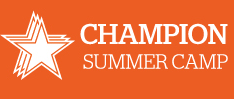 Champion Summer Camp*
