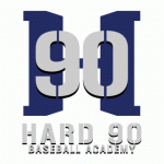 Hard 90 Baseball Academy*