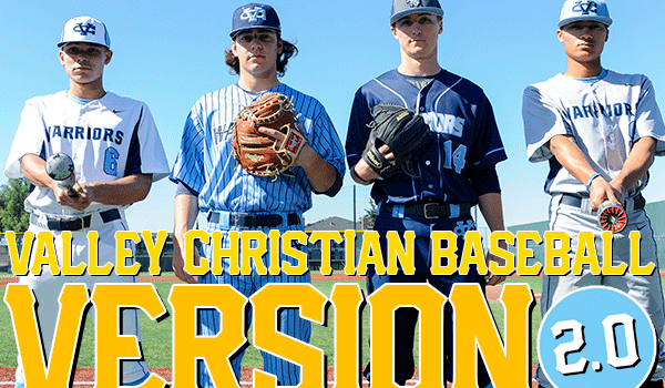 Valley Christian High School Baseball: Version 2.0