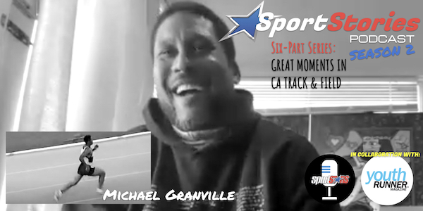 SportStories, Ep 2.1 | Great Moments In Track & Field Series — Michael Granville