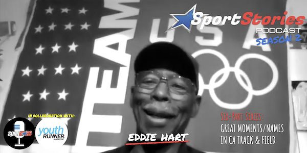 SportStories, Ep 2.5 | California Track & Field Series — Eddie Hart