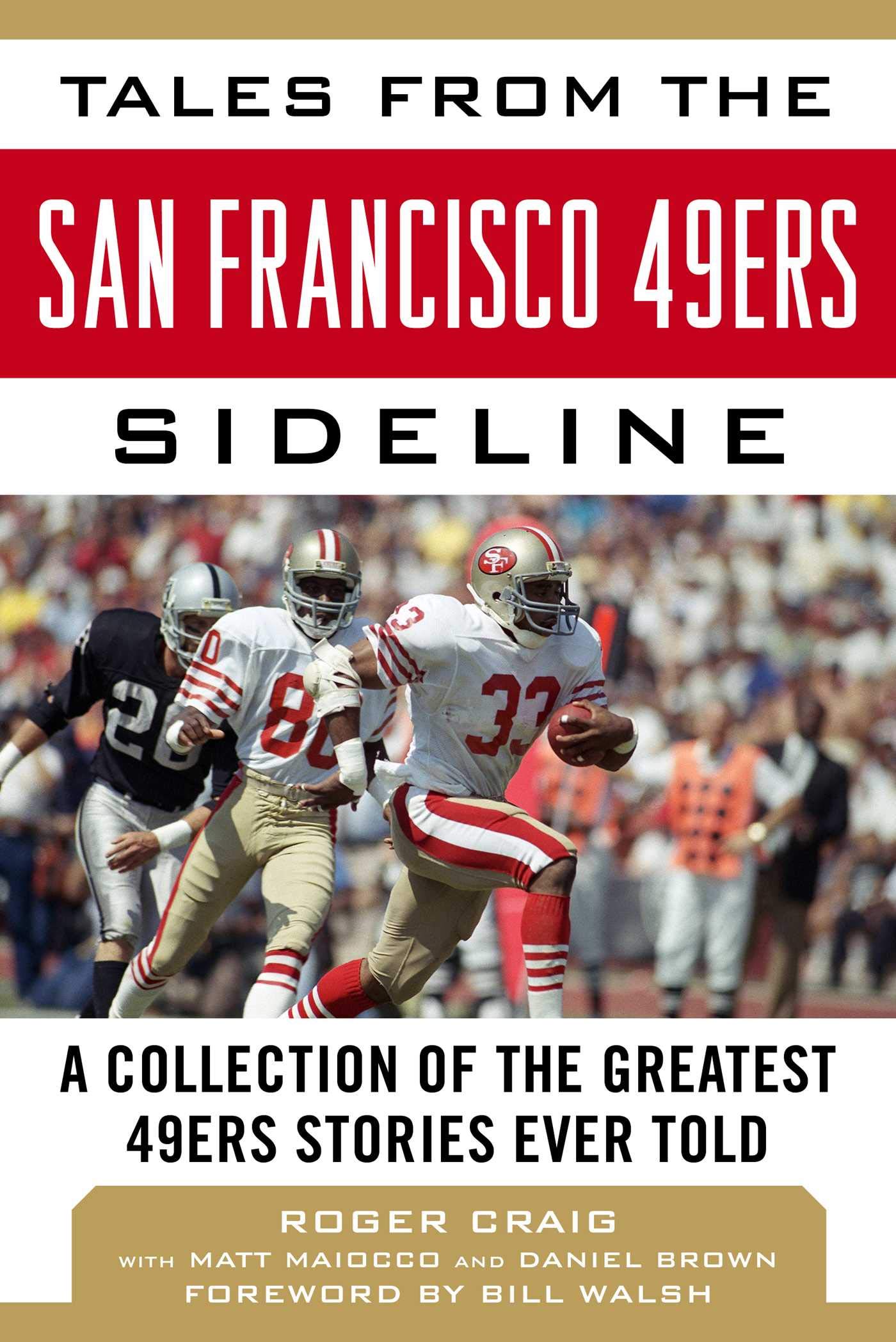 San Francisco 49ers: The Complete Illustrated History: Maiocco