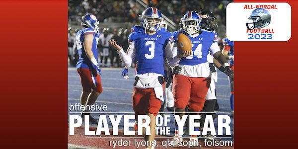 SUPER SOPH | NorCal Offensive Player Of The Year: Ryder Lyons